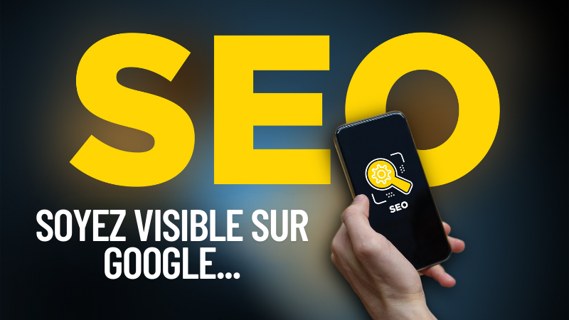 Soyez visible sur google